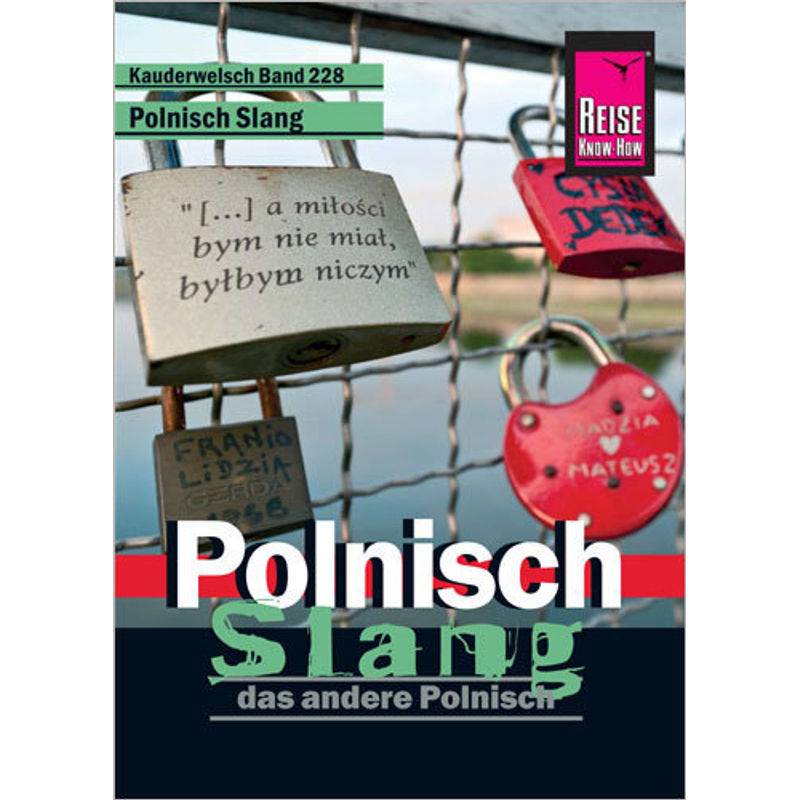 Reise Know-How Sprachführer Polnisch Slang - Das Andere Polnisch - Markus Bingel, Taschenbuch von Reise Know-How Verlag Peter Rump