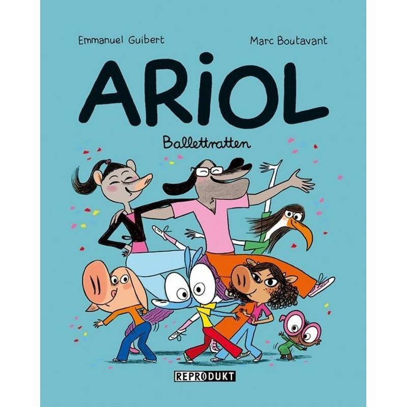 Ariol - Ballettratten - Marc Boutavant, Emmanuel Guibert, Kartoniert (TB) von Reprodukt