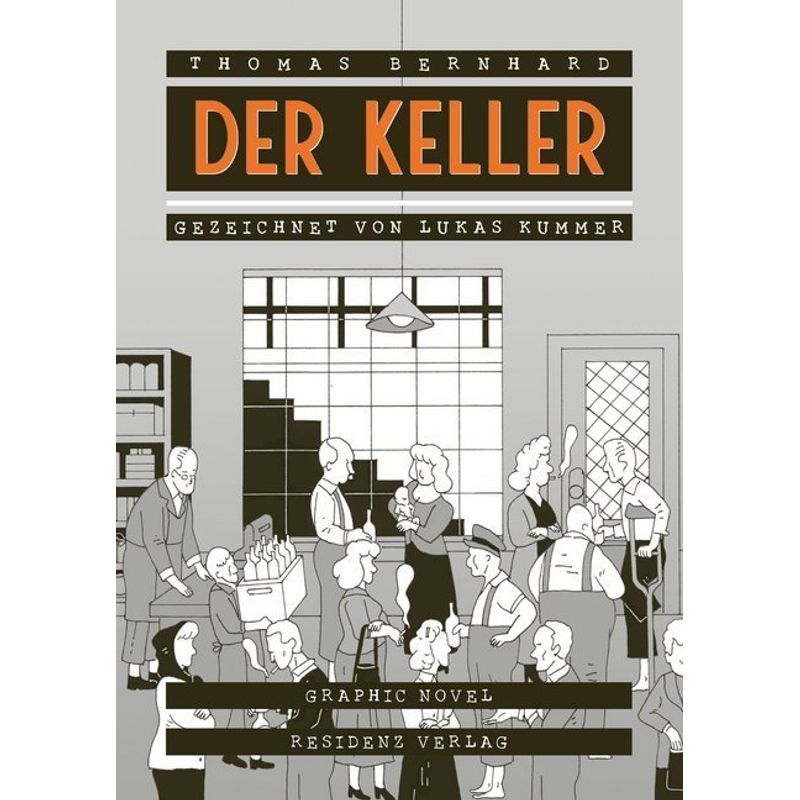 Der Keller, Graphic Novel - Thomas Bernhard, Gebunden von Residenz