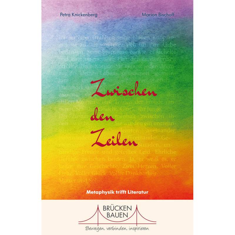Zwischen Den Zeilen - Petra Knickenberg, Marion Bischoff, Gebunden von Rhein-Mosel-Verlag