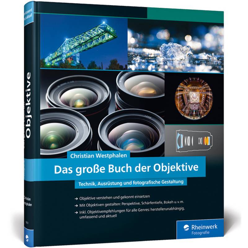 Das Große Buch Der Objektive - Christian Westphalen, Gebunden von Rheinwerk Verlag