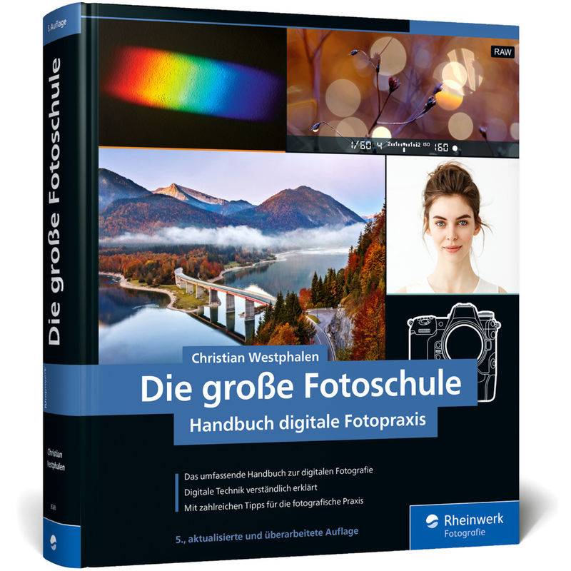 Die Große Fotoschule - Christian Westphalen, Gebunden von Rheinwerk Verlag
