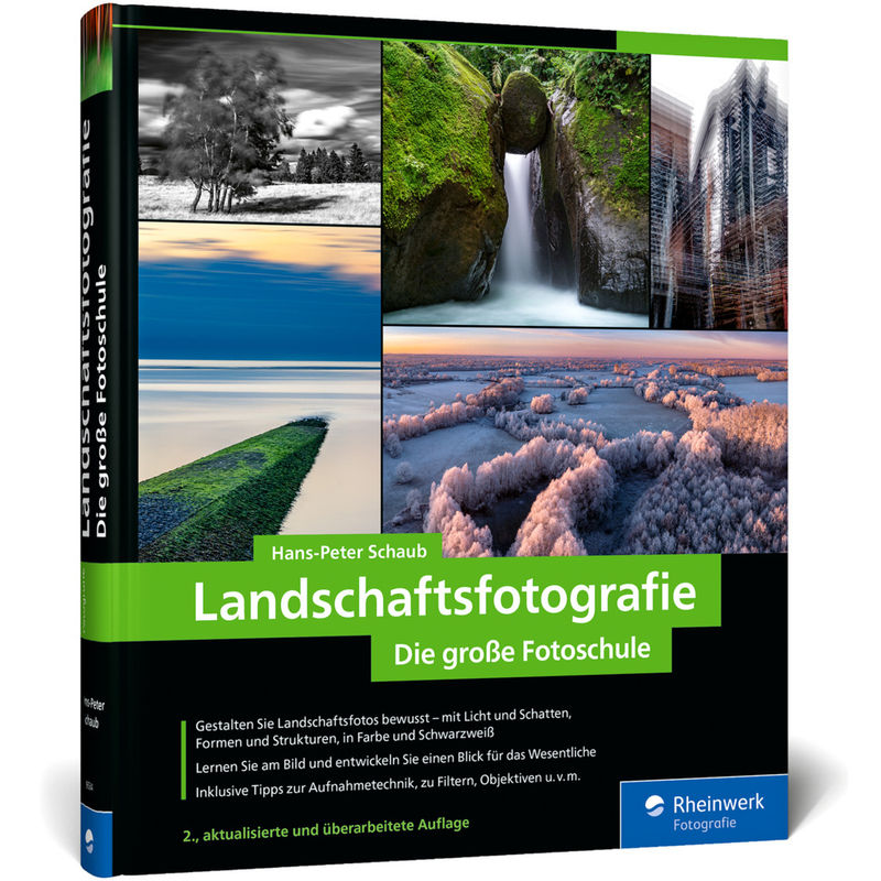 Landschaftsfotografie - Hans-Peter Schaub, Gebunden von Rheinwerk Verlag