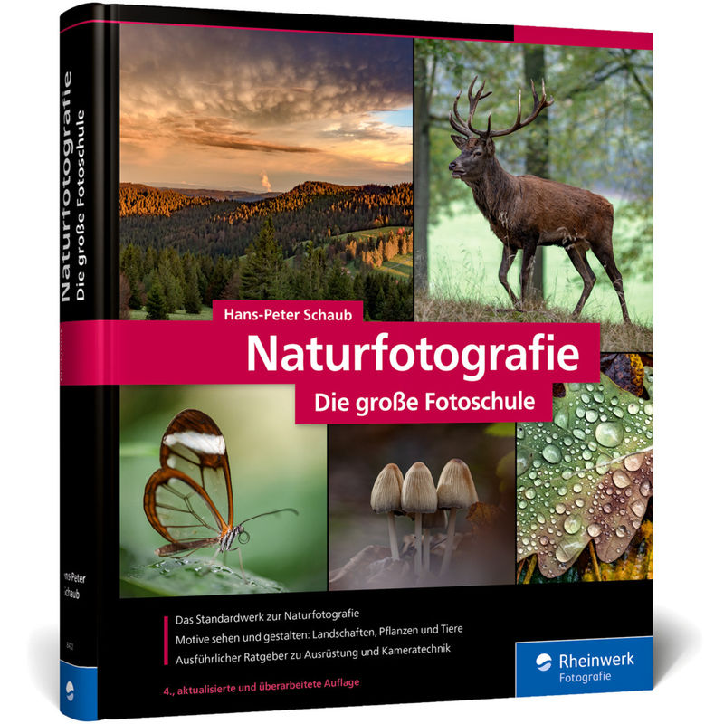 Naturfotografie - Hans-Peter Schaub, Gebunden von Rheinwerk Verlag