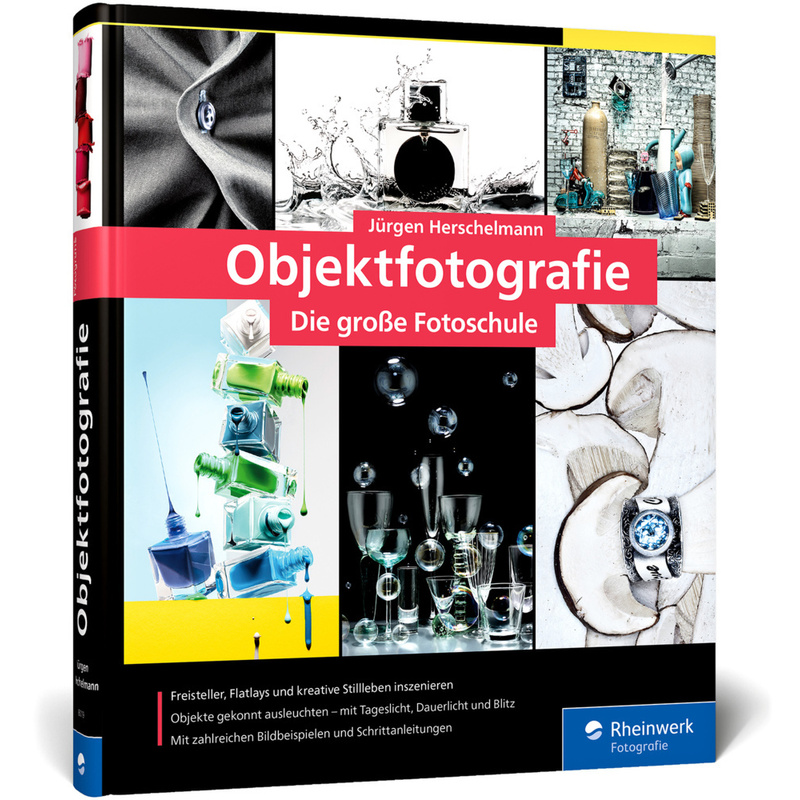 Objektfotografie - Jürgen Herschelmann, Gebunden von Rheinwerk Verlag