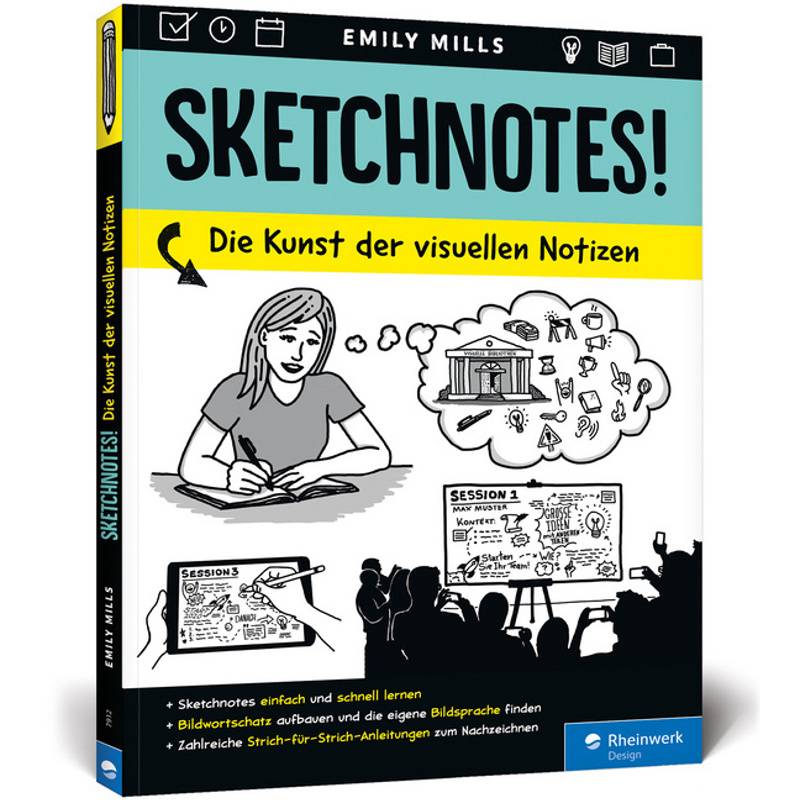 Rheinwerk Design / Sketchnotes! - Emily Mills, Kartoniert (TB) von Rheinwerk Verlag