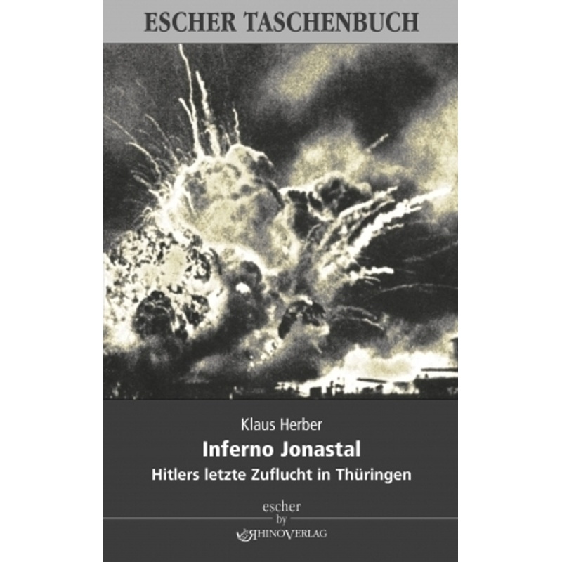 Inferno Jonastal - Klaus Herber, Kartoniert (TB) von Rhino Verlag