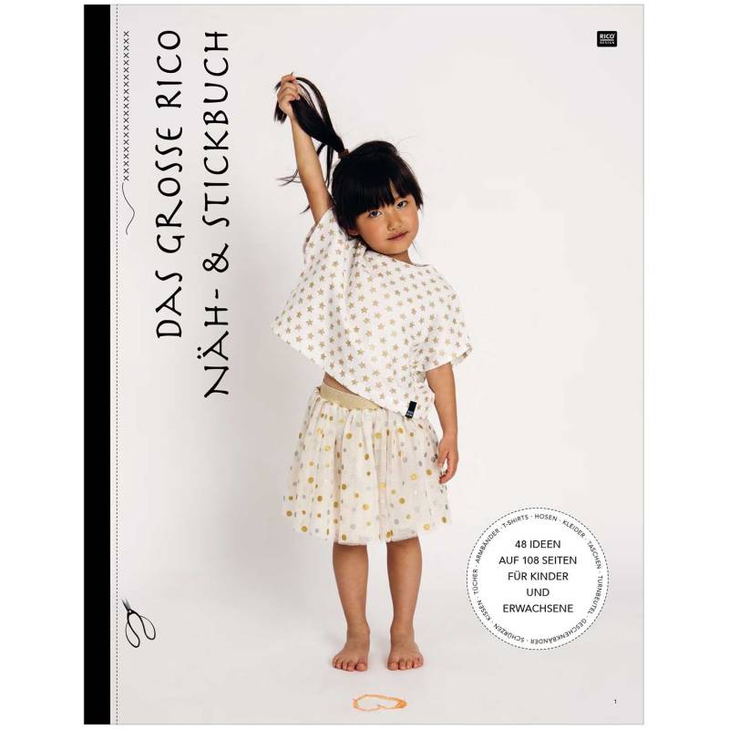 Das große Rico Näh- und Stickbuch Das große Rico Näh- und Stickbuch von Rico Design
