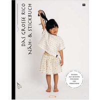 Das große Rico Näh- und Stickbuch Das große Rico Näh- und Stickbuch von Rico Design
