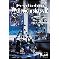 Festlicher Weihnachtsbasar Nr.36 Festlicher Weihnachtsbasar Nr.36 von Rico Design