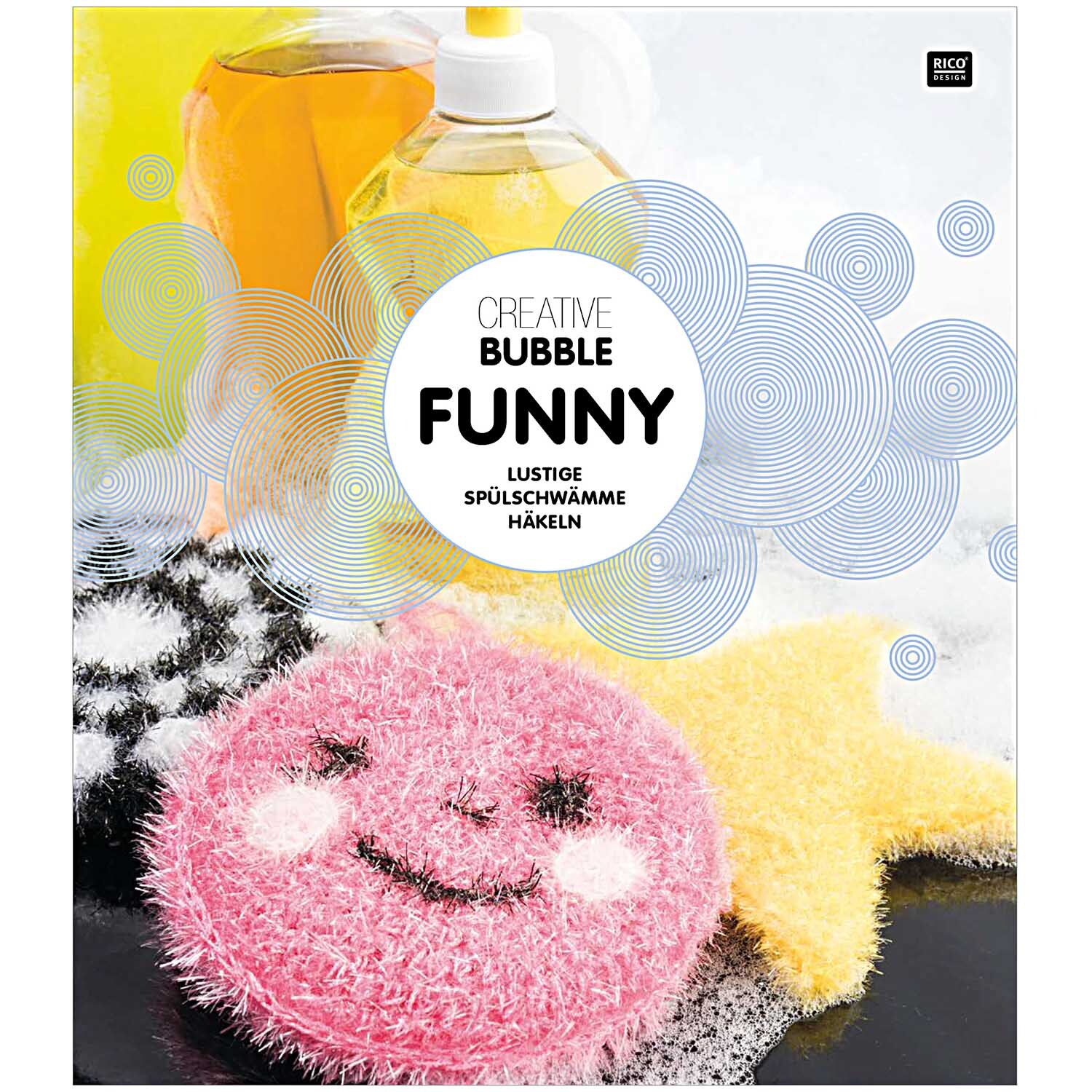 Rico Design Creative Bubble Funny - lustige Spülschwämme häkeln deutsch von Rico Design