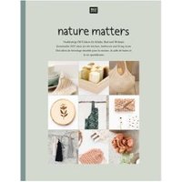 Nature Matters - DIY-Ideen für Küche, Bad & Wohnen von Rico Design