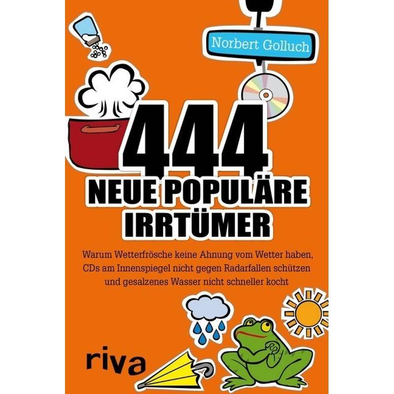 444 Neue Populäre Irrtümer - Norbert Golluch, Kartoniert (TB) von Riva