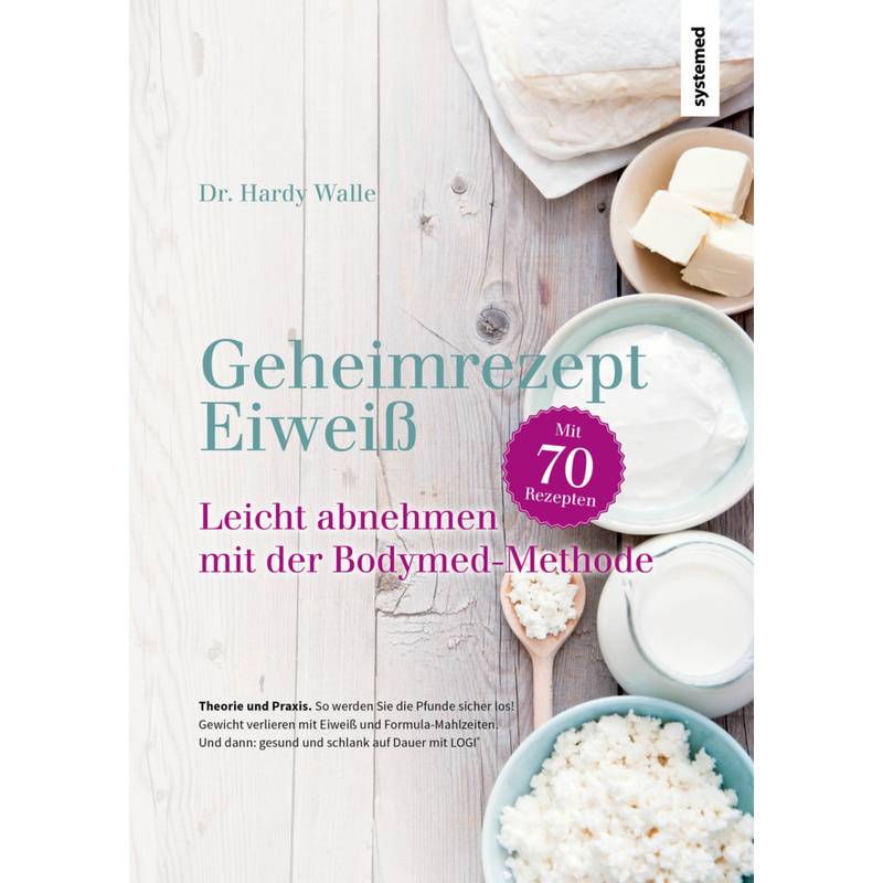 Geheimrezept Eiweiß - Hardy Walle, Kartoniert (TB) von Riva