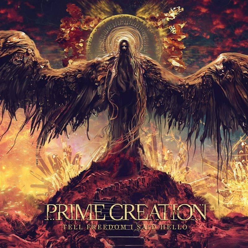 Tell Freedom I Said Hello (Digipak) - Prime Creation. (CD) von Roar! Rock Of Angels Records Ike