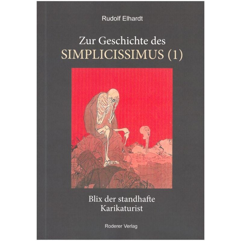 Zur Geschichte Des Simplicissimus (1) - Rudolf Elhardt, Kartoniert (TB) von Roderer