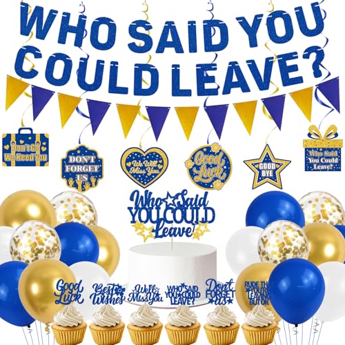 Roetyce Abschiedsparty-Dekorationen, Gold und Blau, "Who Said You Could Leave Banner-Kuchenaufsätze, Luftballons, hängende Wirbel, Abschiedsparty-Dekorationen, Abschiedsparty-Dekorationen, Kollegen Roetyce Abschiedsparty-Dekorationen, Gold und Blau, "Who Said You Could Leave Banner-Kuchenaufsätze, Luftballons, hängende Wirbel, Abschiedsparty-Dekorationen, Abschiedsparty-Dekorationen, Kollegen von Roetyce