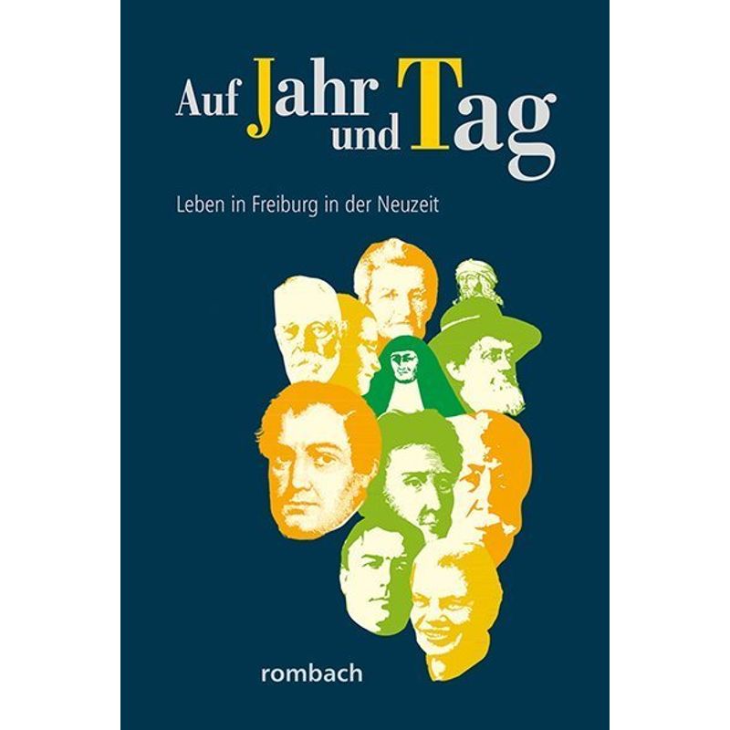 Auf Jahr Und Tag - Leben In Freiburg In Der Neuzeit, Kartoniert (TB) von Rombach