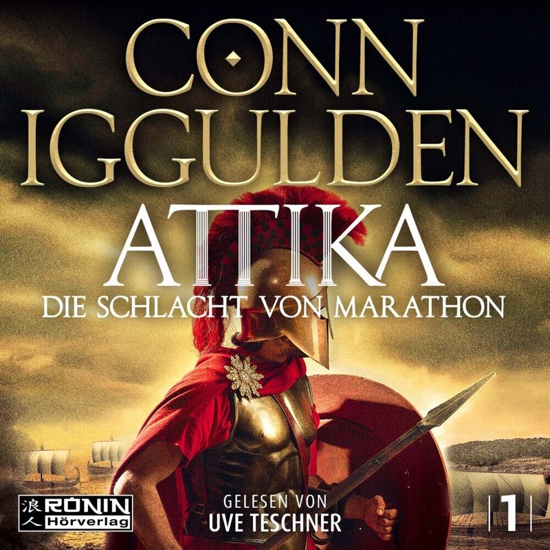 Attika. Die Schlacht Von Marathon - Conn Iggulden (Hörbuch) von Ronin Hörverlag