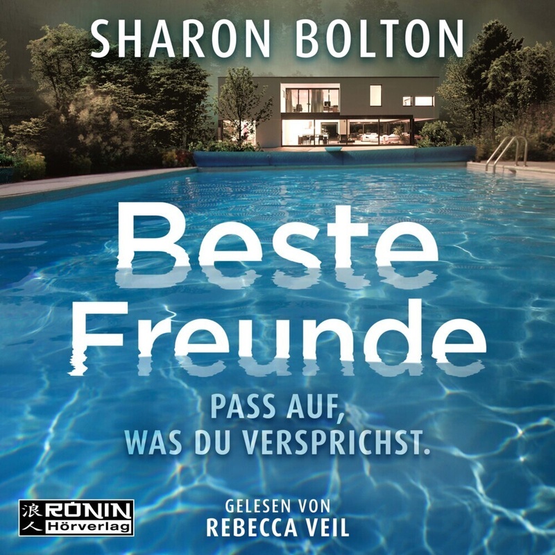 Beste Freunde - Sharon Bolton (Hörbuch) von Ronin Hörverlag