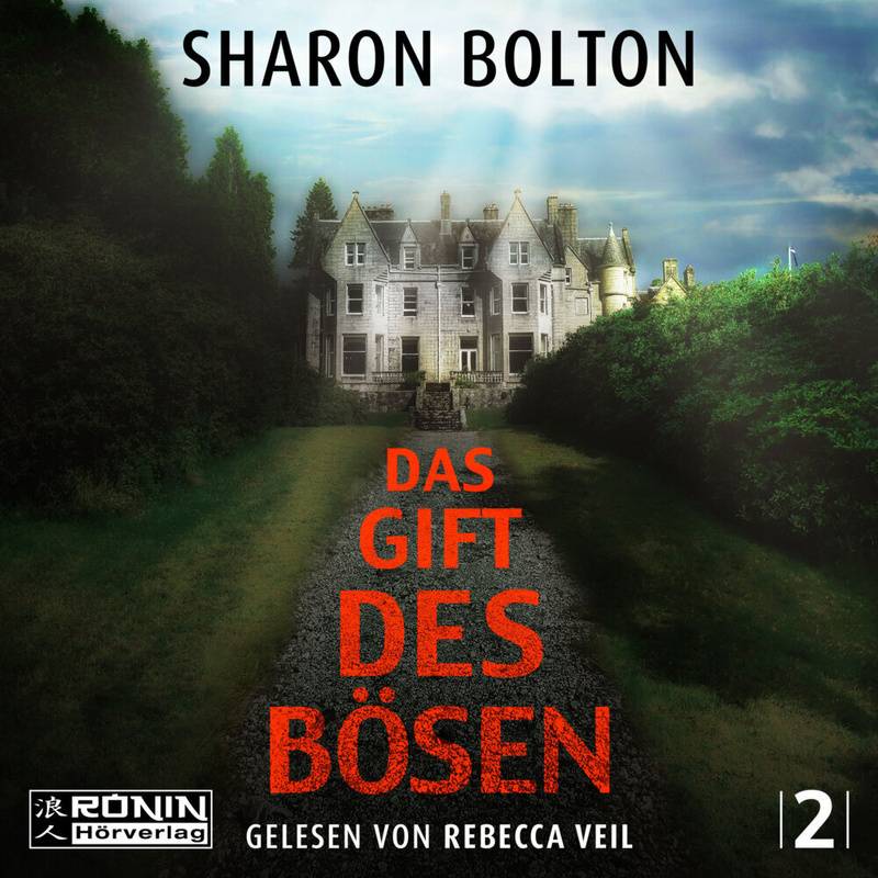 Das Gift Des Bösen - Sharon Bolton (Hörbuch) von Ronin Hörverlag