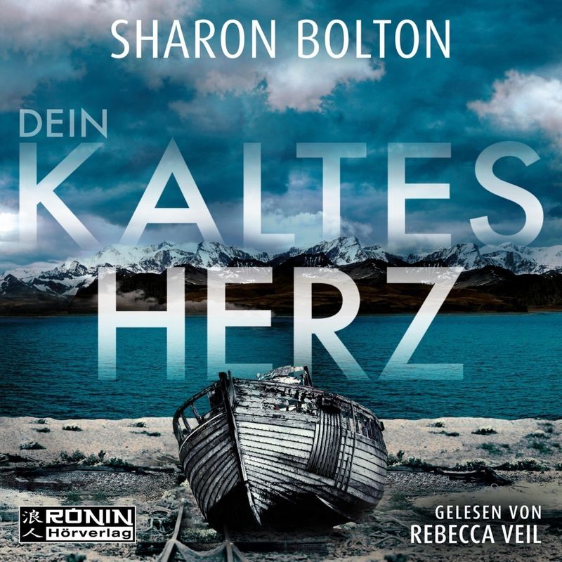 Dein Kaltes Herz - Sharon Bolton (Hörbuch) von Ronin Hörverlag