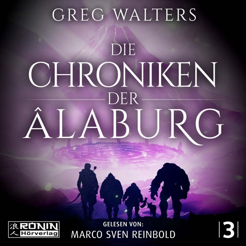 Die Chroniken Der Âlaburg - Greg Walters (Hörbuch) von Ronin Hörverlag