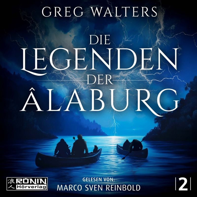 Die Legenden Der Âlaburg - Greg Walters (Hörbuch) von Ronin Hörverlag