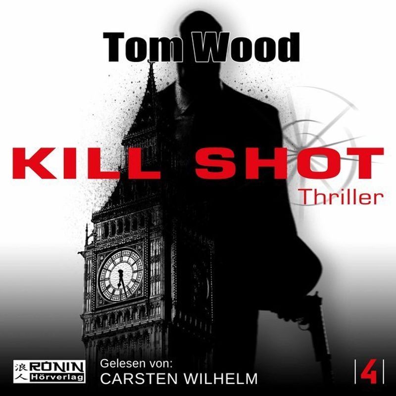 Kill Shot,2 Mp3-Cds - Tom Wood (Hörbuch) von Ronin Hörverlag