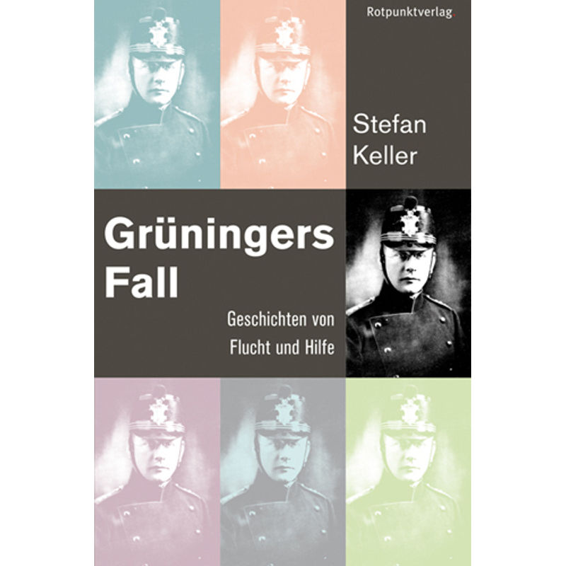 Grüningers Fall - Stefan Keller, Kartoniert (TB) von Rotpunktverlag, Zürich