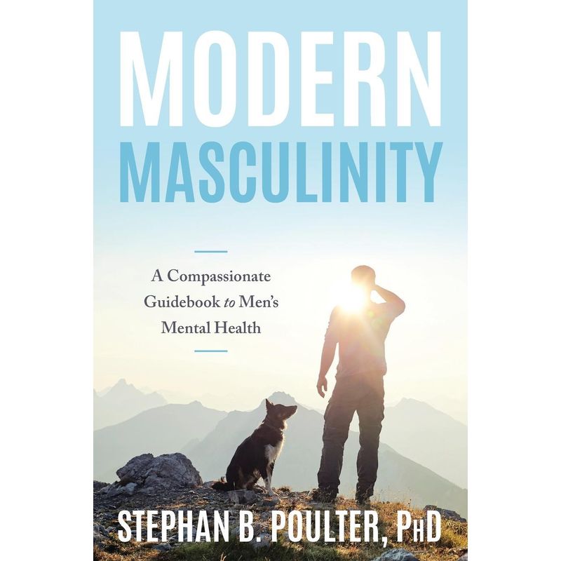 Modern Masculinity - Stephan B Poulter, Taschenbuch von Rowman & Littlefield Publ