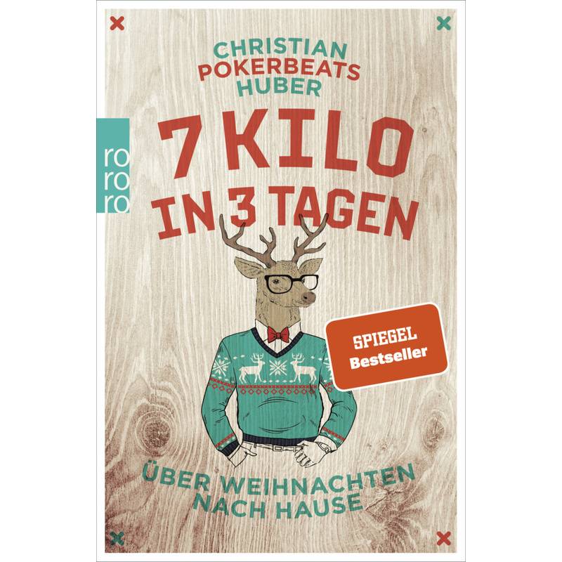 7 Kilo In 3 Tagen - Christian Pokerbeats Huber, Taschenbuch von Rowohlt TB.