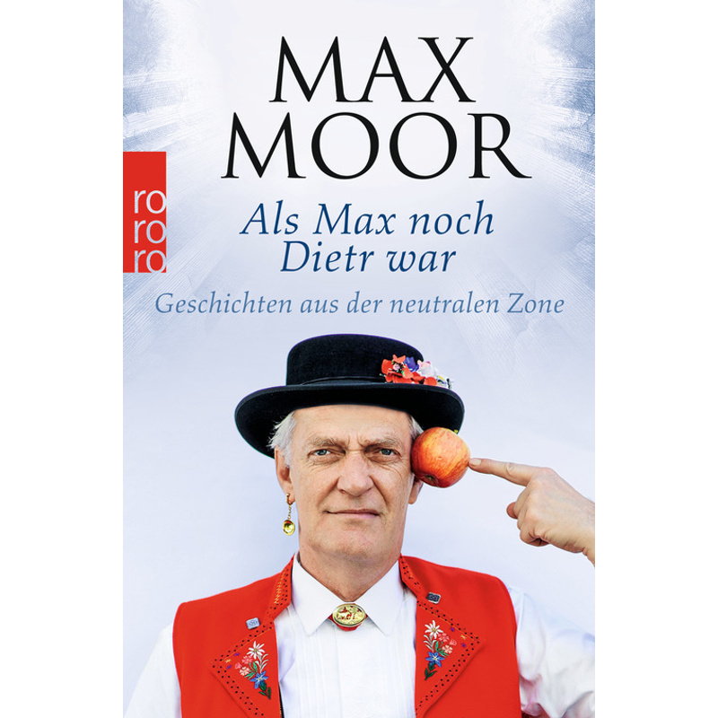 Als Max Noch Dietr War - Dieter Moor, Kartoniert (TB) von Rowohlt TB.