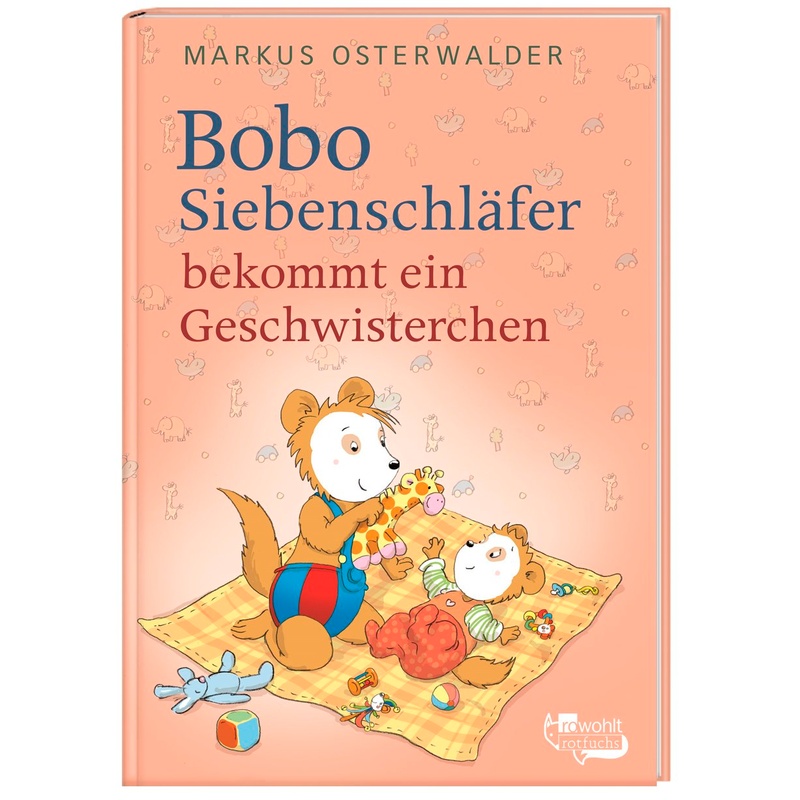 Bobo Siebenschläfer Bekommt Ein Geschwisterchen - Markus Osterwalder, Gebunden von Rowohlt TB.