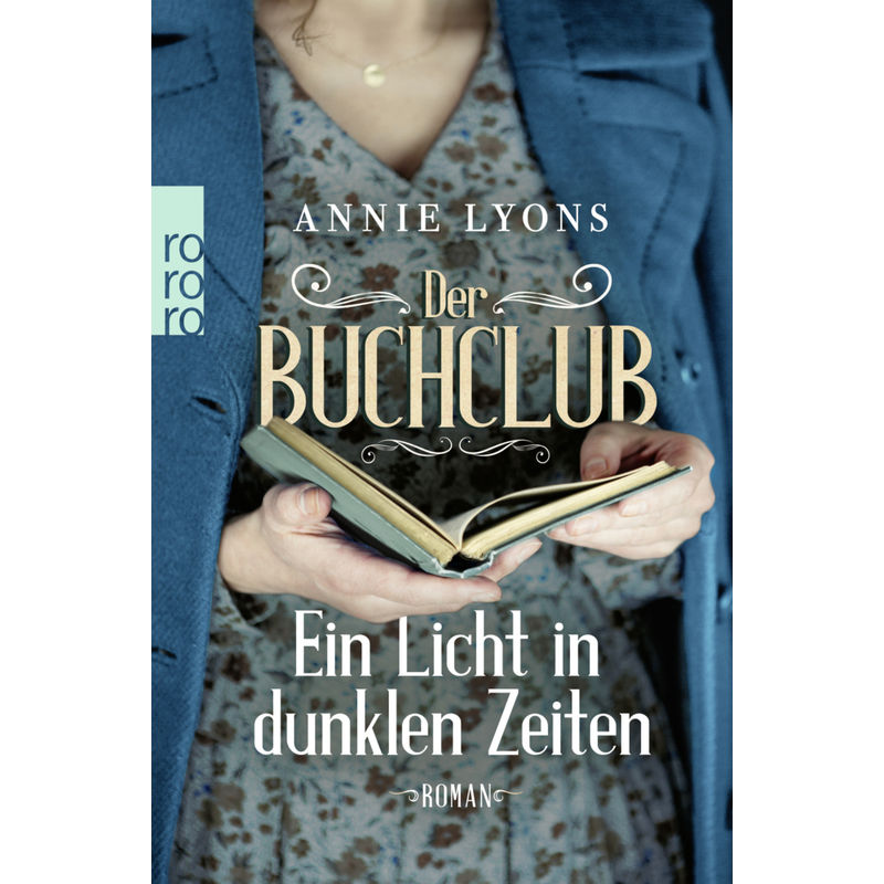 Der Buchclub - Ein Licht In Dunklen Zeiten - Annie Lyons, Taschenbuch von Rowohlt TB.