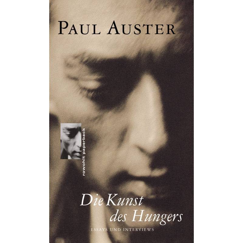 Die Kunst Des Hungers - Paul Auster, Taschenbuch von Rowohlt TB.
