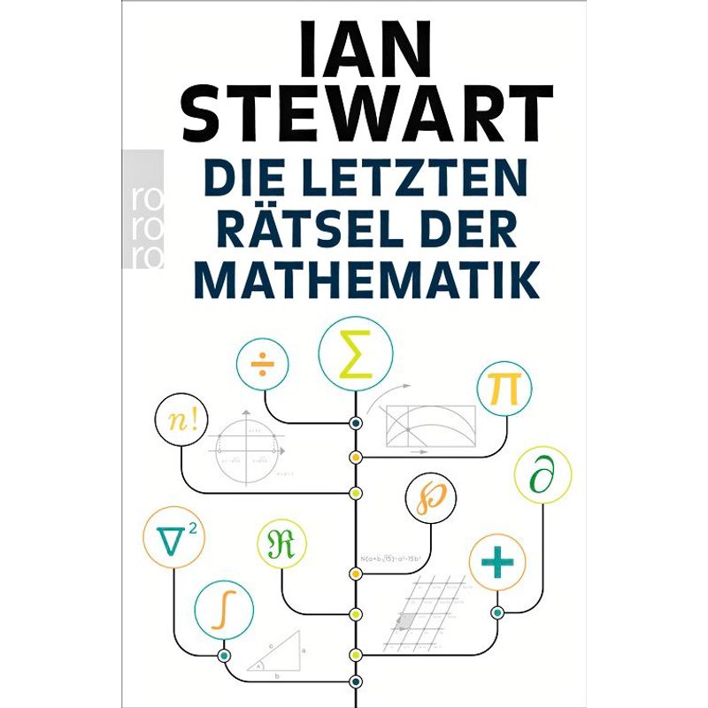 Die Letzten Rätsel Der Mathematik - Ian Stewart, Taschenbuch von Rowohlt TB.