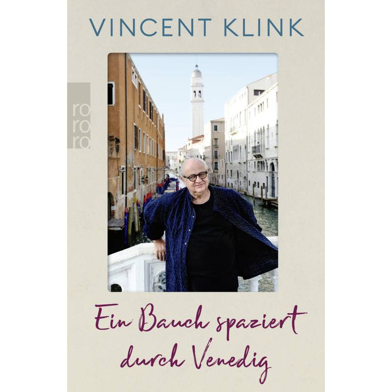 Ein Bauch Spaziert Durch Venedig - Vincent Klink, Taschenbuch von Rowohlt TB.