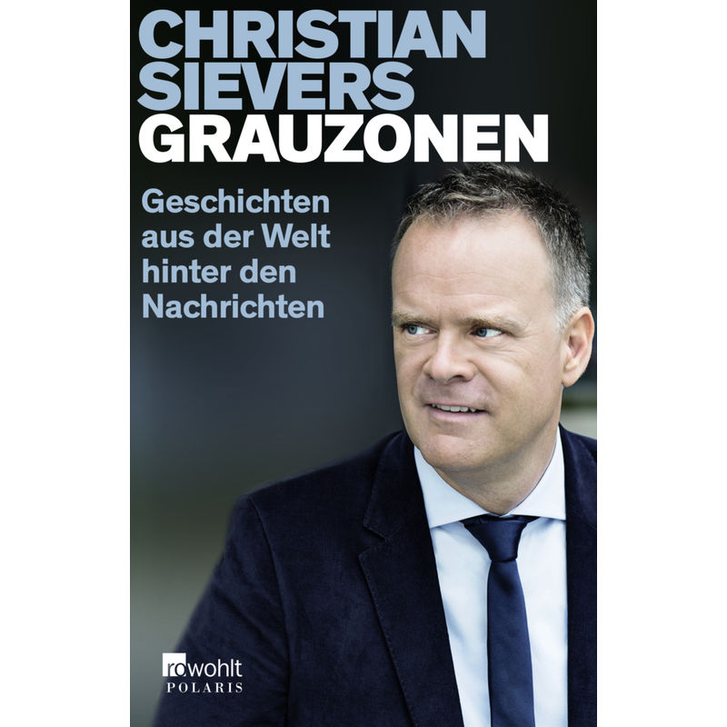 Grauzonen - Christian Sievers, Taschenbuch von Rowohlt TB.