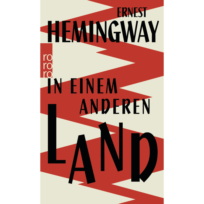 In Einem Anderen Land - Ernest Hemingway, Taschenbuch von Rowohlt TB.