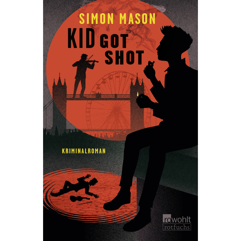 Kid Got Shot / Garvie Smith Bd.2 - Simon Mason, Kartoniert (TB) von Rowohlt TB.