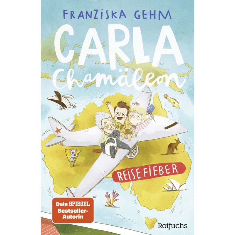 Reisefieber / Carla Chamäleon Bd.5 - Franziska Gehm, Gebunden von Rowohlt TB.