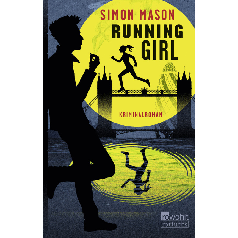 Running Girl / Garvie Smith Bd.1 - Simon Mason, Kartoniert (TB) von Rowohlt TB.