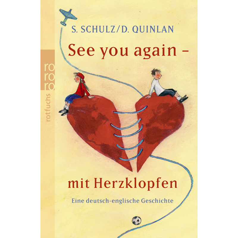 See You Again Mit Herzklopfen - Stefanie Schulz, Daniel Quinlan, Taschenbuch von Rowohlt TB.
