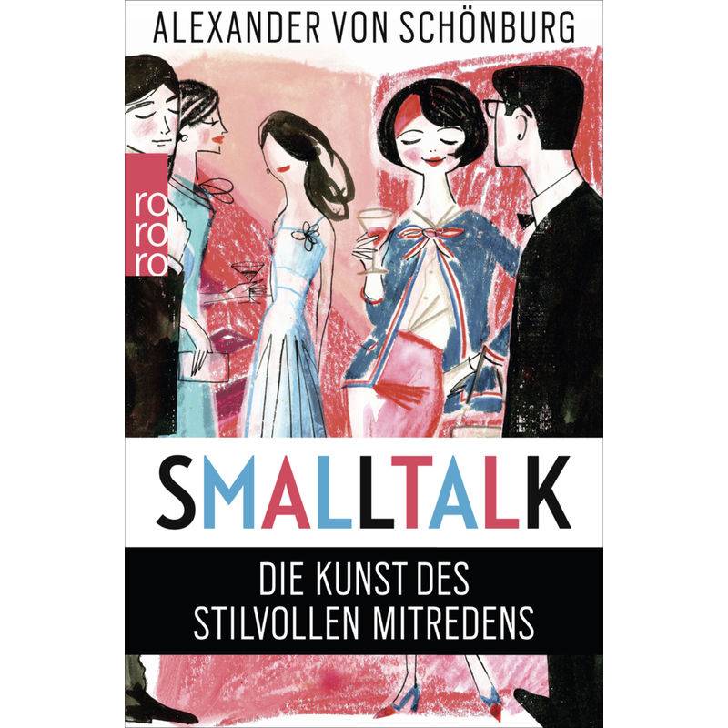 Smalltalk - Alexander von Schönburg, Taschenbuch von Rowohlt TB.