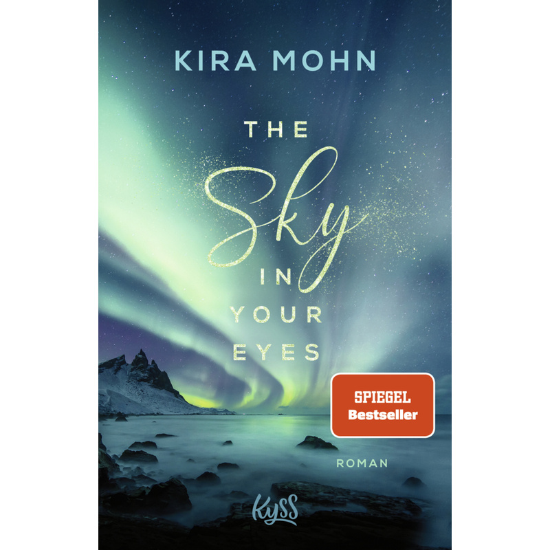 The Sky In Your Eyes / Island-Reihe Bd.1 - Kira Mohn, Taschenbuch von Rowohlt TB.