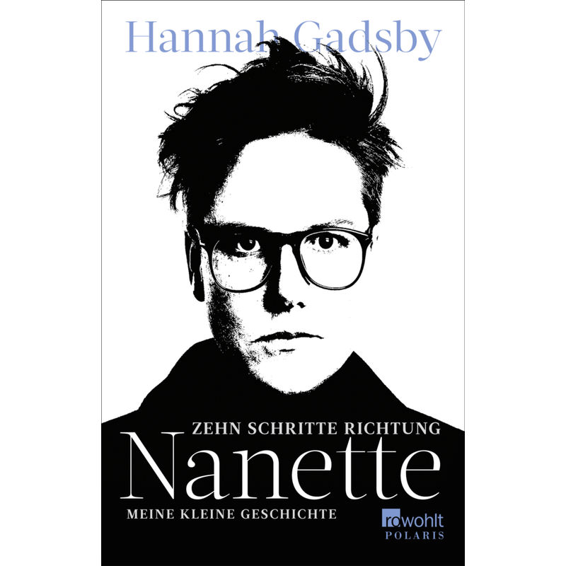 Zehn Schritte Richtung Nanette - Hannah Gadsby, Taschenbuch von Rowohlt TB.