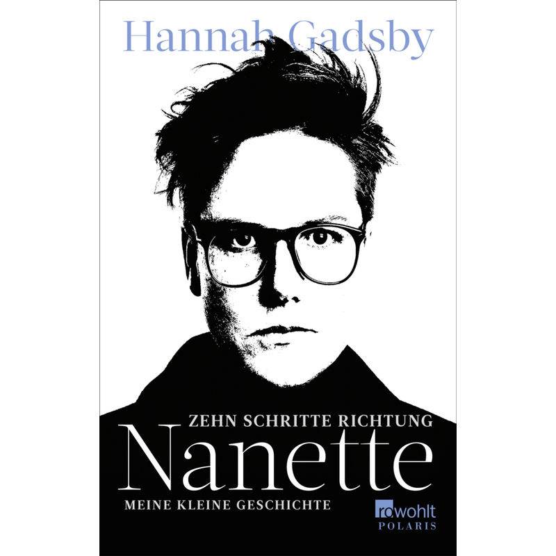 Zehn Schritte Richtung Nanette - Hannah Gadsby, Taschenbuch von Rowohlt TB.