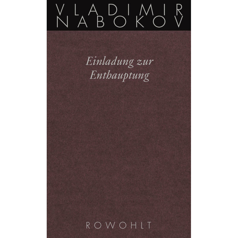 Einladung Zur Enthauptung - Vladimir Nabokov, Leinen von Rowohlt, Hamburg