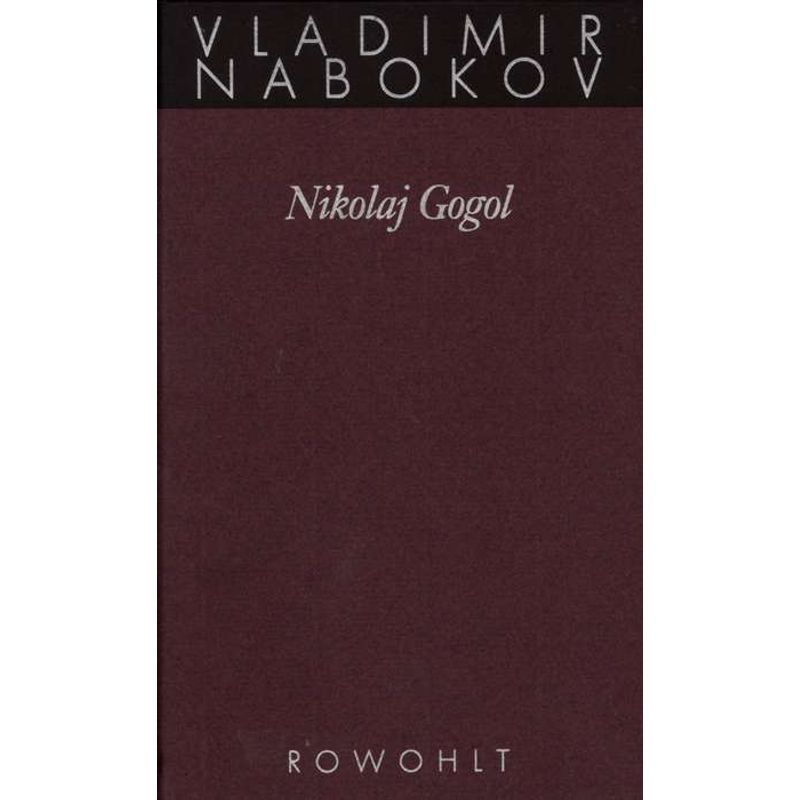 Nikolai Gogol - Vladimir Nabokov, Leinen von Rowohlt, Hamburg